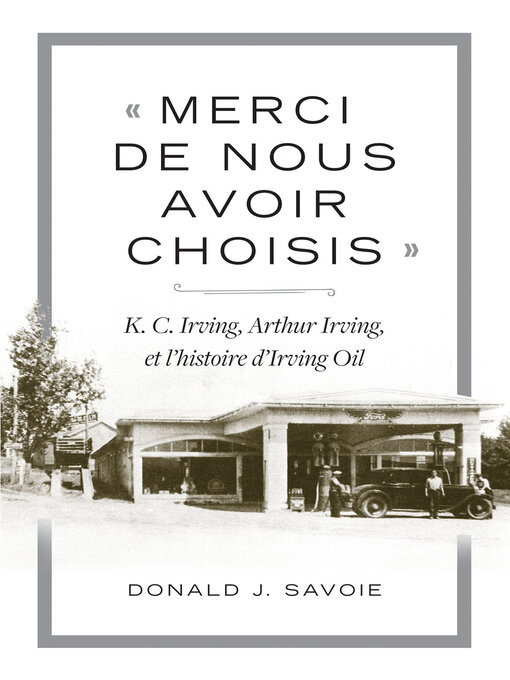 Title details for « Merci de nous avoir choisis » by Donald J. Savoie - Available